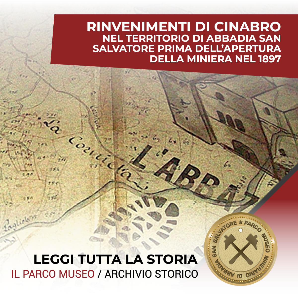 Rinvenimenti di cinabro nel territorio di Abbadia San Salvatore prima dell’apertura della miniera nel 1897